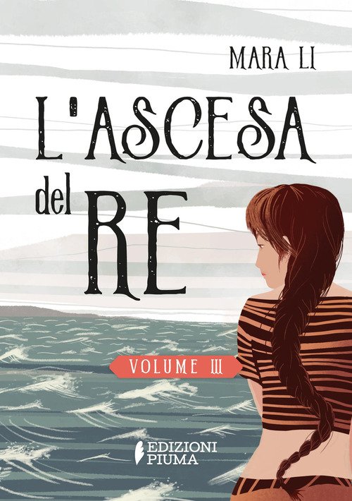 L'ascesa del re. La trilogia delle Selkie