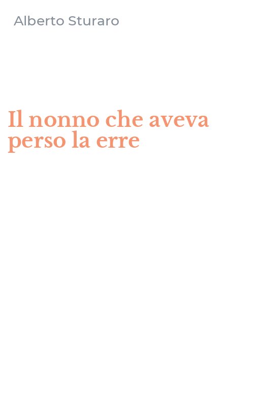 Il nonno che aveva perso la erre