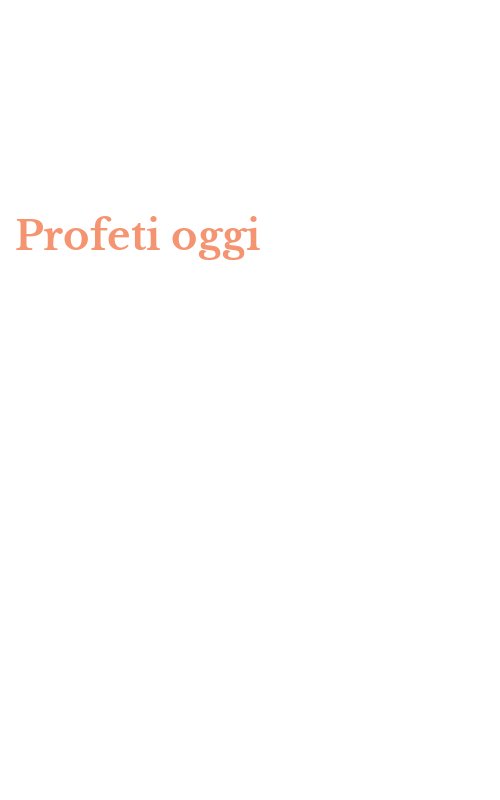Profeti oggi