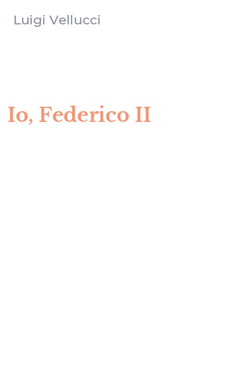 Io, Federico II
