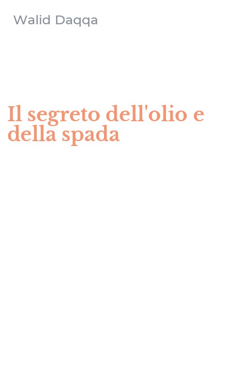 Il segreto dell'olio e della spada
