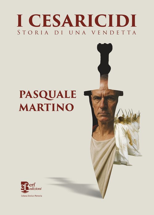 I cesaricidi. Storia di una vendetta