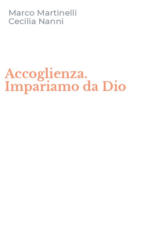 Accoglienza. Impariamo da Dio