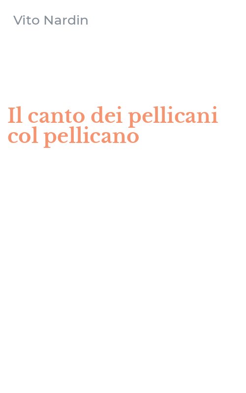 Il canto dei pellicani col pellicano