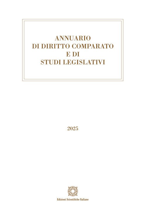 Annuario di diritto comparato e di studi legislativi 2025
