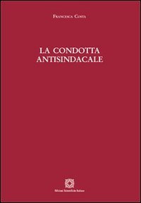 La condotta antisindacale