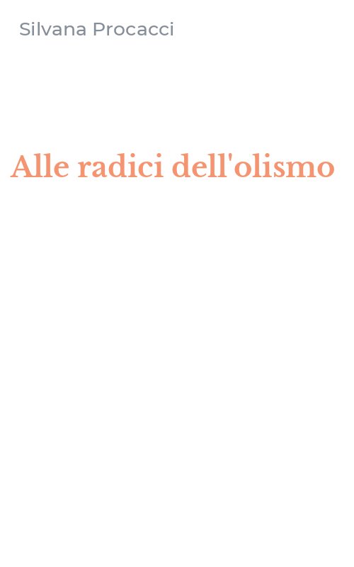 Alle radici dell'olismo