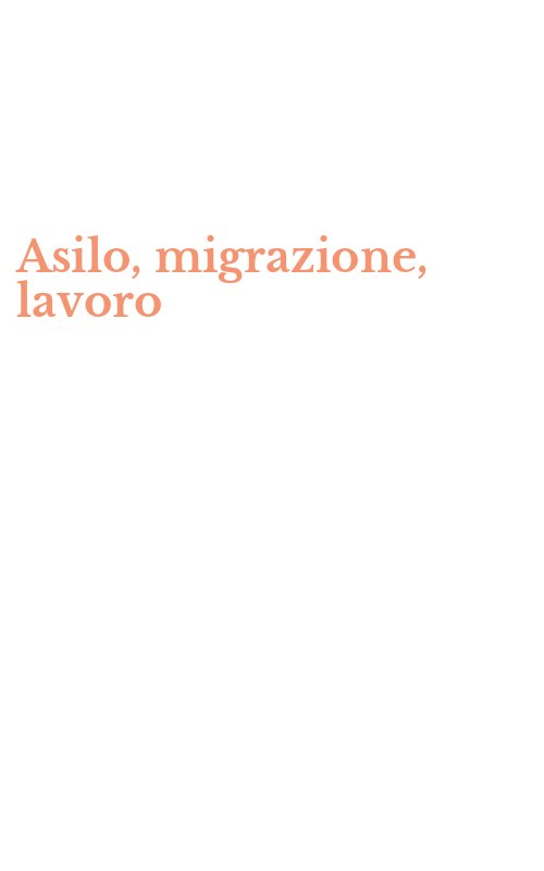 Asilo, migrazione, lavoro