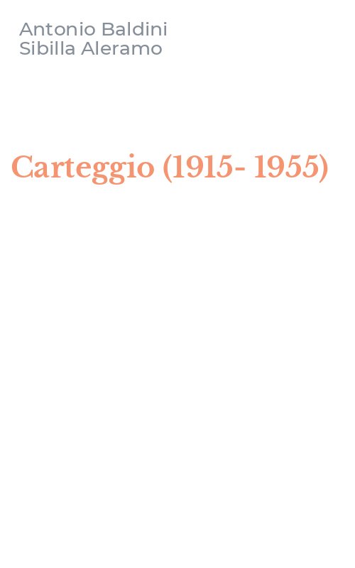 Carteggio (1915-1955)