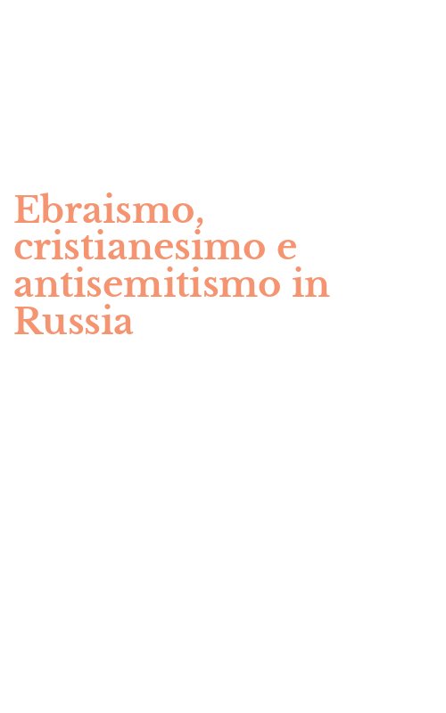Ebraismo, cristianesimo e antisemitismo in Russia