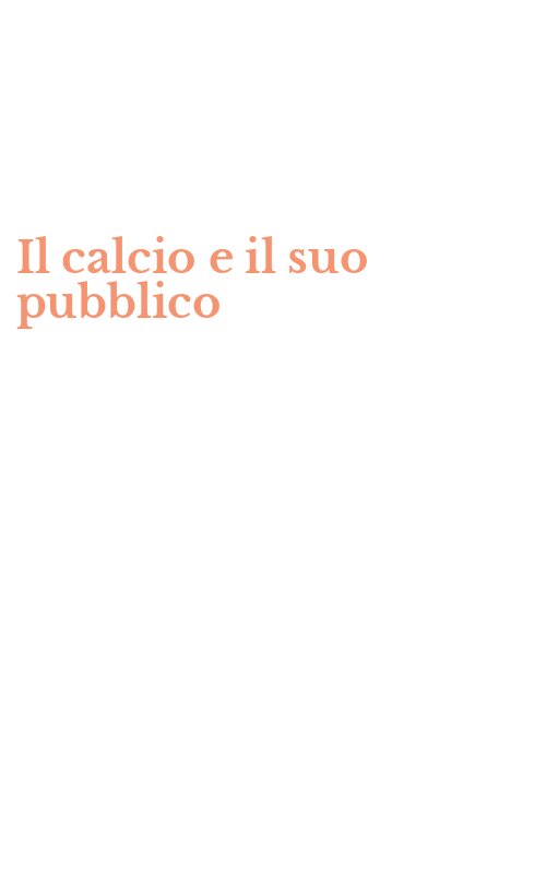 Il calcio e il suo pubblico