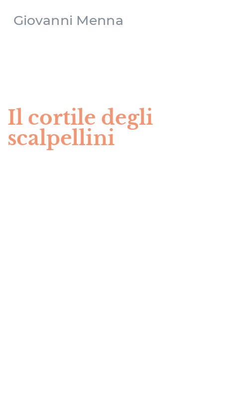 Il cortile degli scalpellini