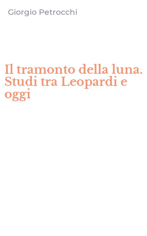 Il tramonto della luna. Studi tra Leopardi e oggi