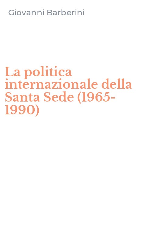 La politica internazionale della Santa Sede (1965-1990)