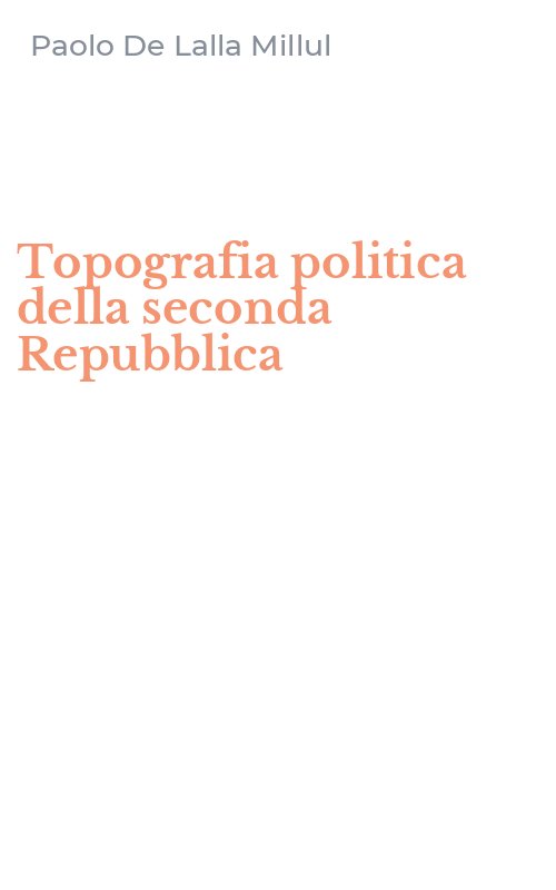 Topografia politica della seconda Repubblica