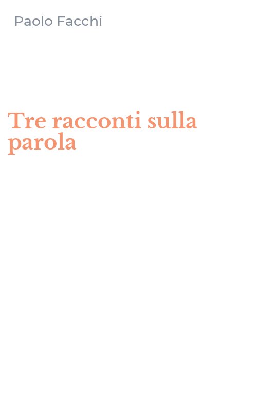 Tre racconti sulla parola