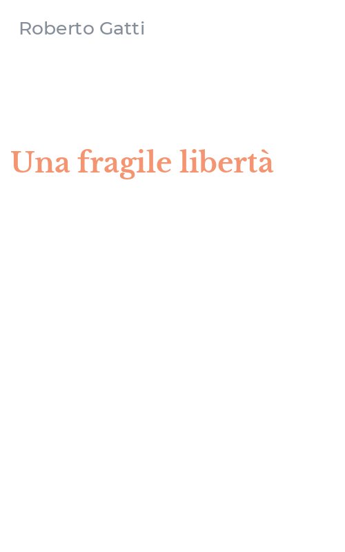 Una fragile libertà