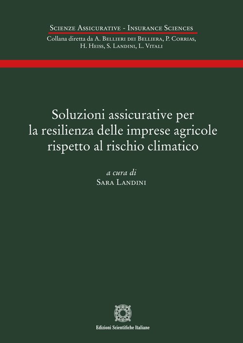 Soluzioni assicurative per la resilienza delle imprese agricole rispetto al rischio climatico