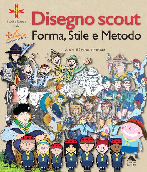 Disegno scout. Forma, stile e metodo