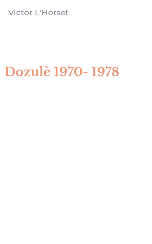 Dozulè 1970-1978