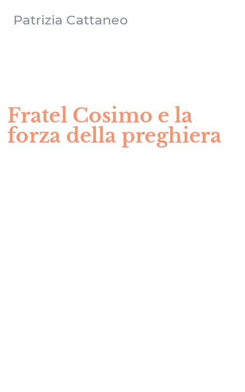 Fratel Cosimo e la forza della preghiera