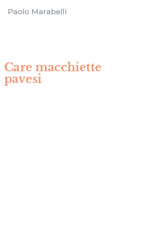 Care macchiette pavesi