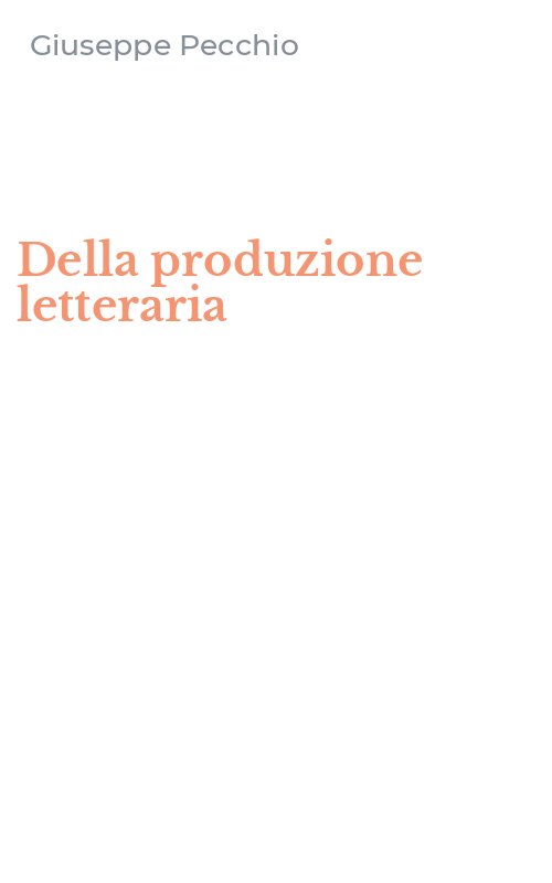 Della produzione letteraria