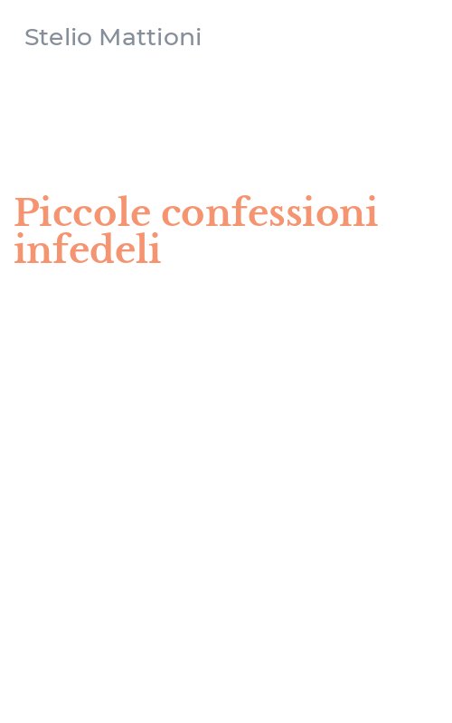 Piccole confessioni infedeli