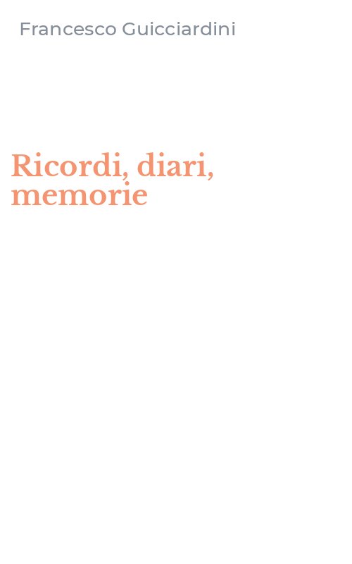 Ricordi, diari, memorie