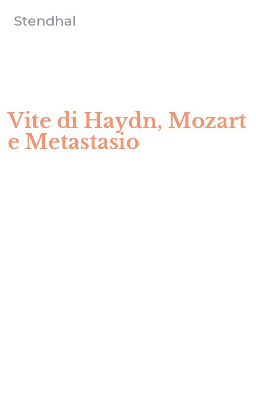 Vite di Haydn, Mozart e Metastasio