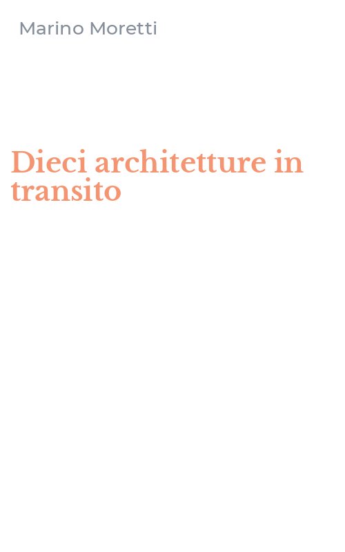 Dieci architetture in transito