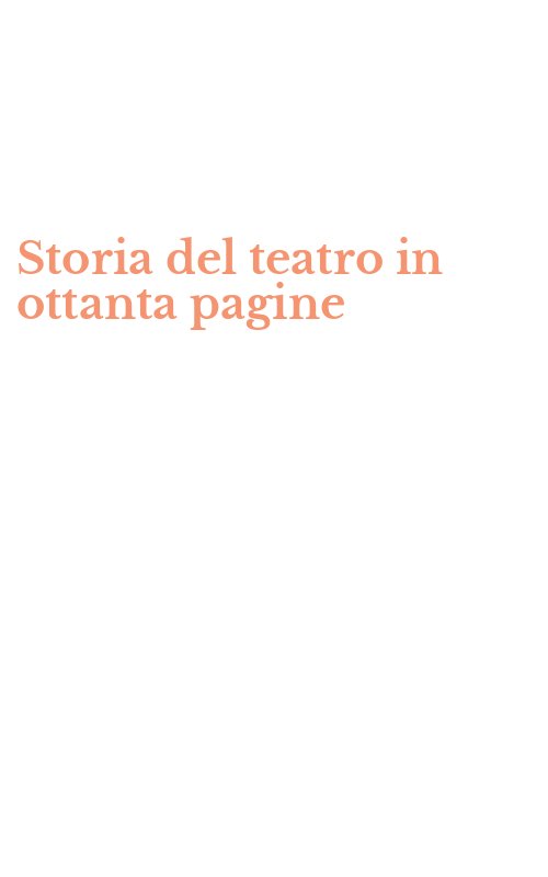 Storia del teatro in ottanta pagine