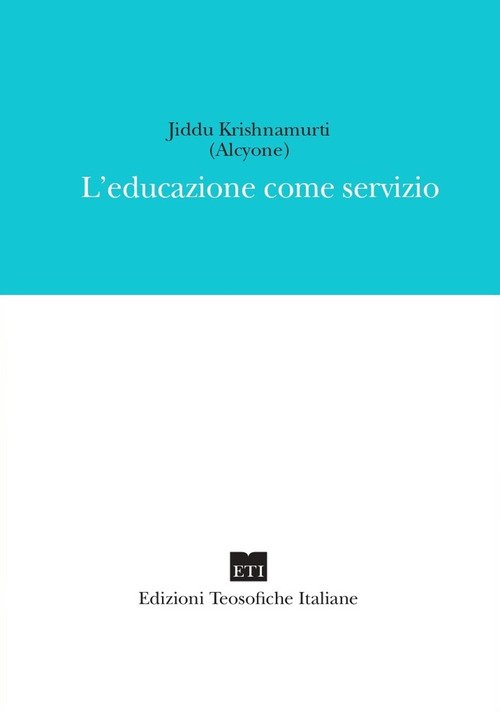 L'educazione come servizio