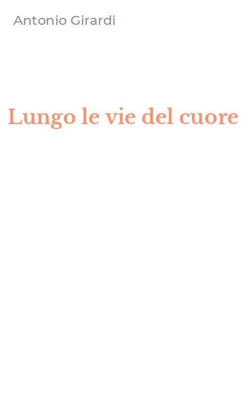 Lungo le vie del cuore