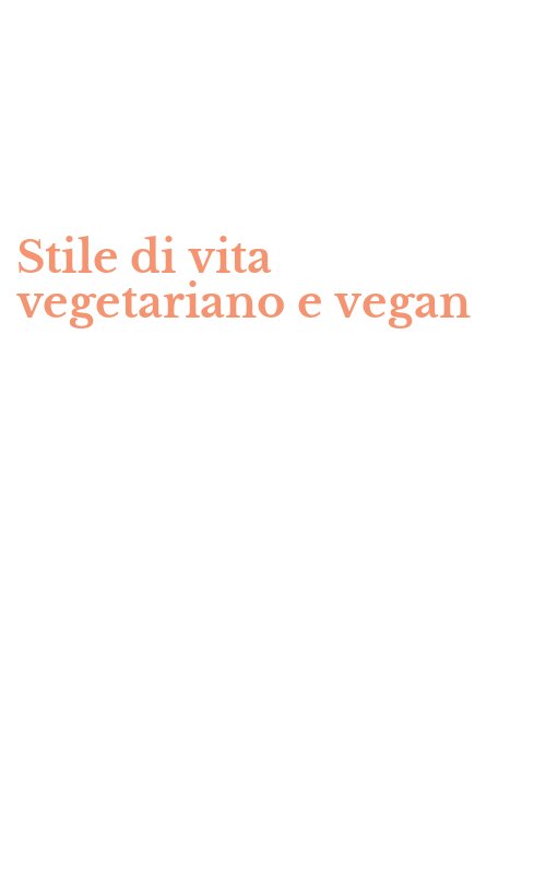 Stile di vita vegetariano e vegan