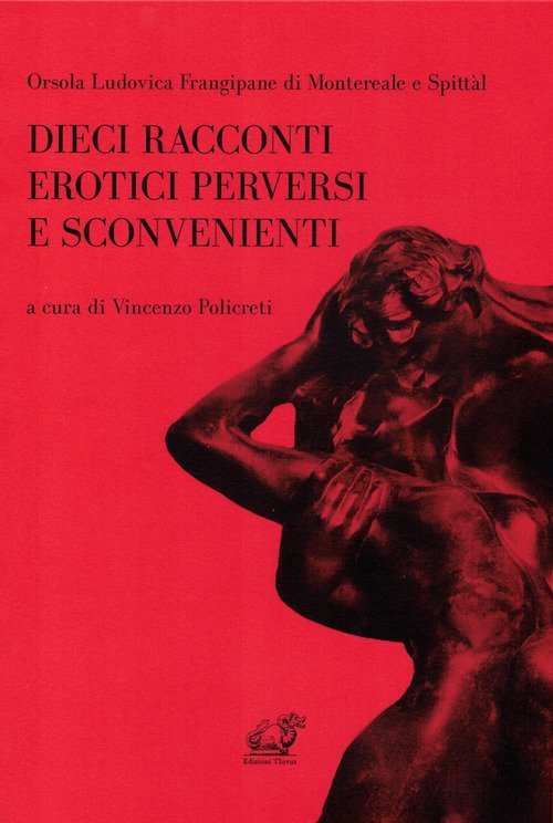 Dieci racconti erotici perversi e sconvenienti