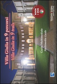 Villa Giulia in 9 percorsi. Guida multimediale