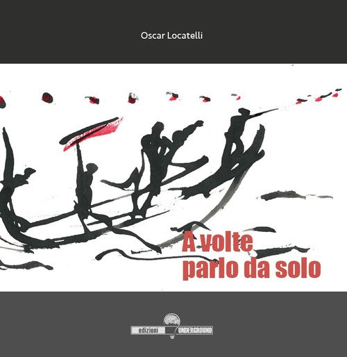 A volte parlo da solo