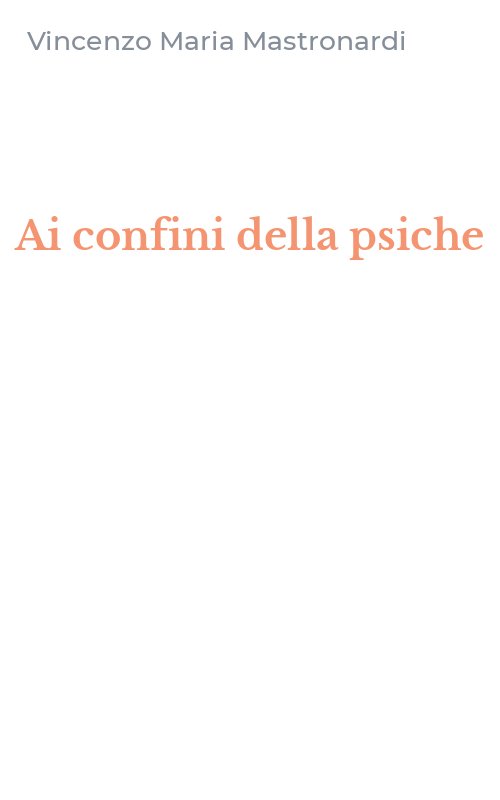 Ai confini della psiche