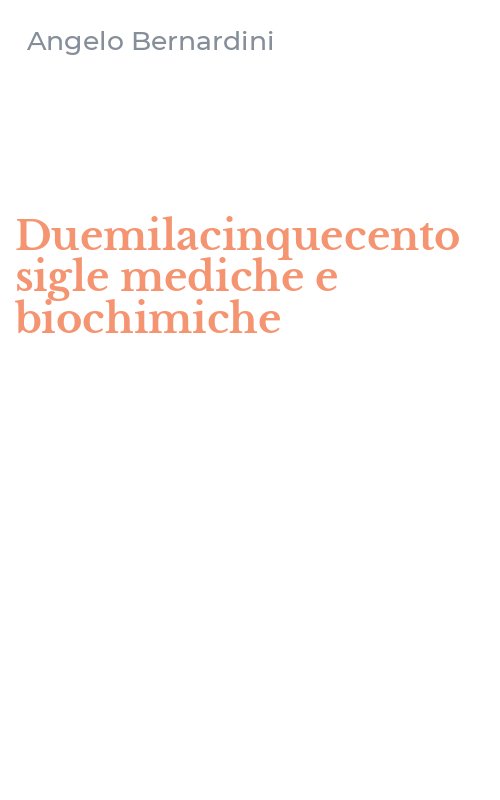 Duemilacinquecento sigle mediche e biochimiche