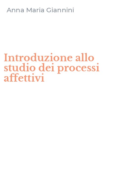 Introduzione allo studio dei processi affettivi