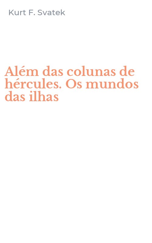 Além das colunas de hércules. Os mundos das ilhas