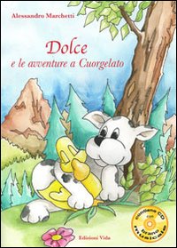 Dolce e le avventure a Cuorgelato