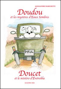 Doudou et les mystères d'Eaux Sombres