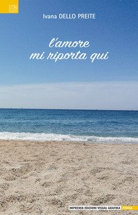 L'amore mi riporta qui