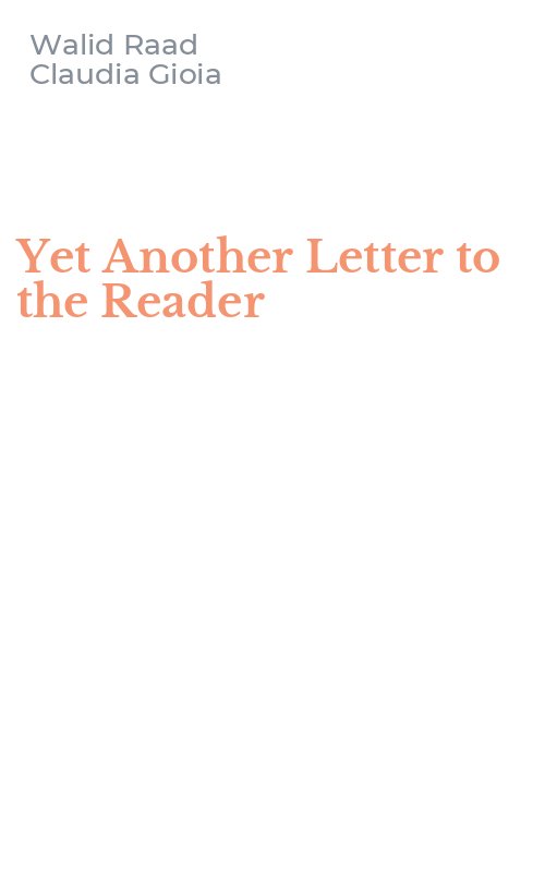 Yet Another Letter to the Reader