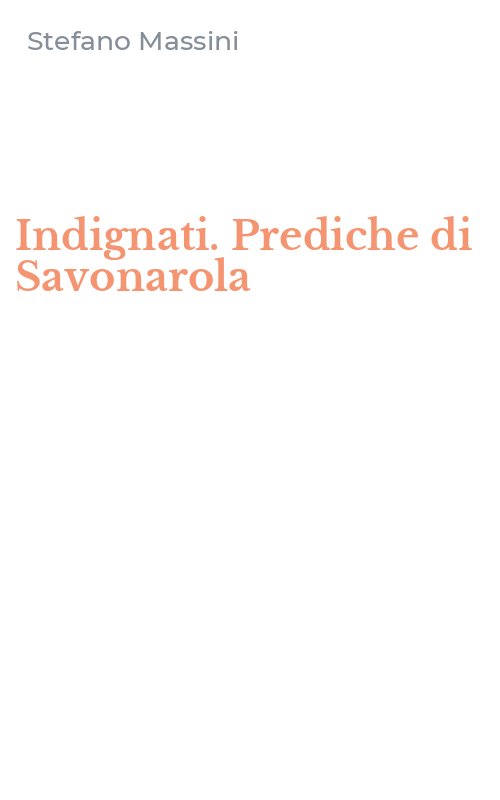 Indignati. Prediche di Savonarola