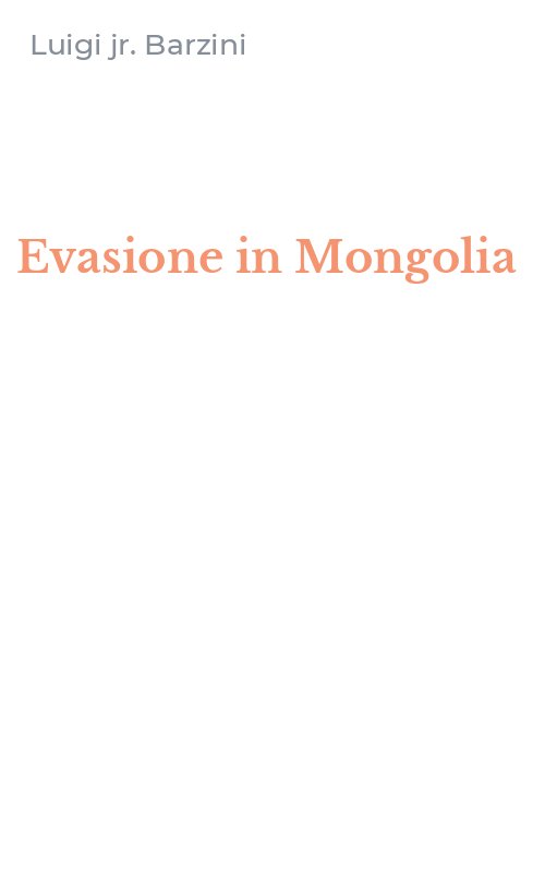 Evasione in Mongolia