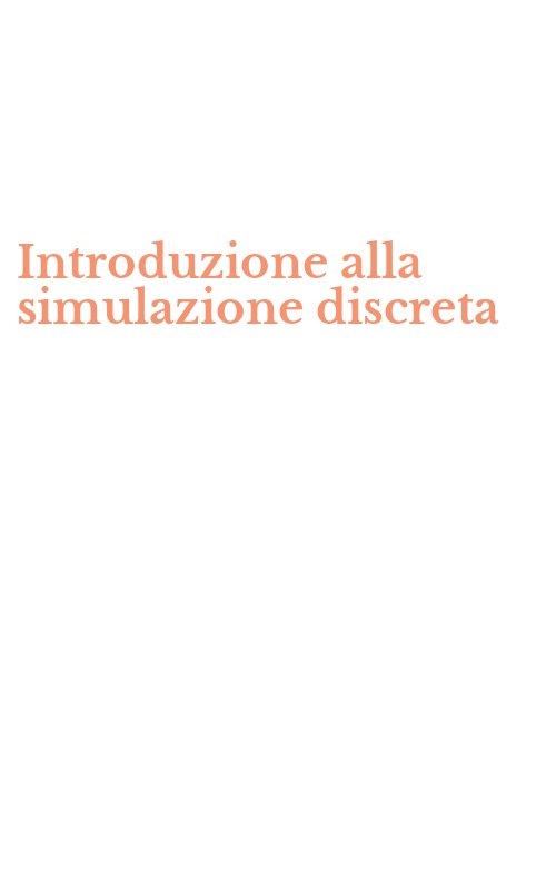 Introduzione alla simulazione discreta