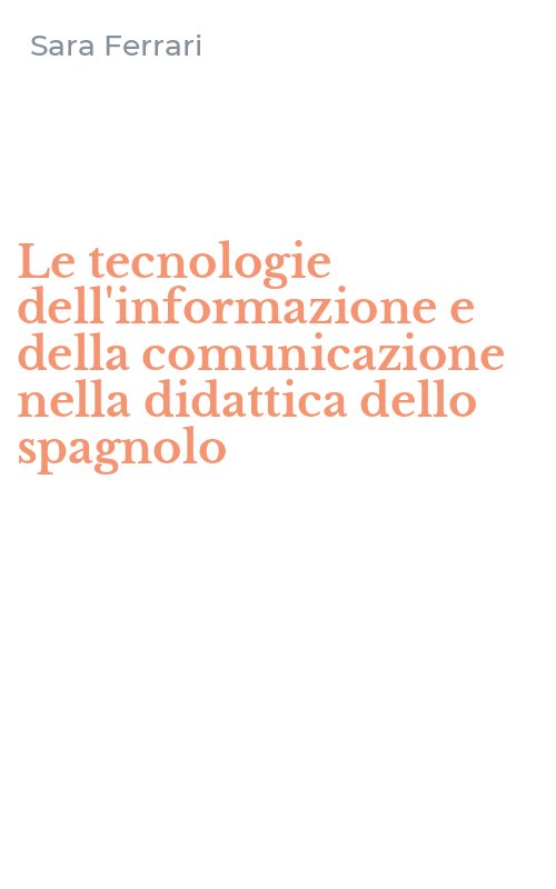 Le tecnologie dell'informazione e della comunicazione nella didattica dello spagnolo